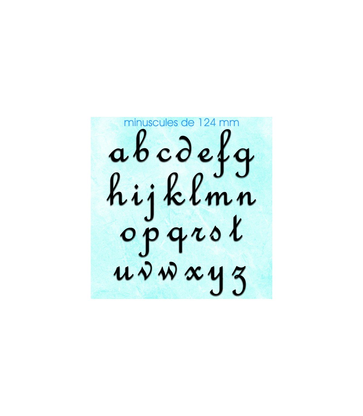 Toutes les lettres minuscules en police de caractères « French Script » dimension 124 mm